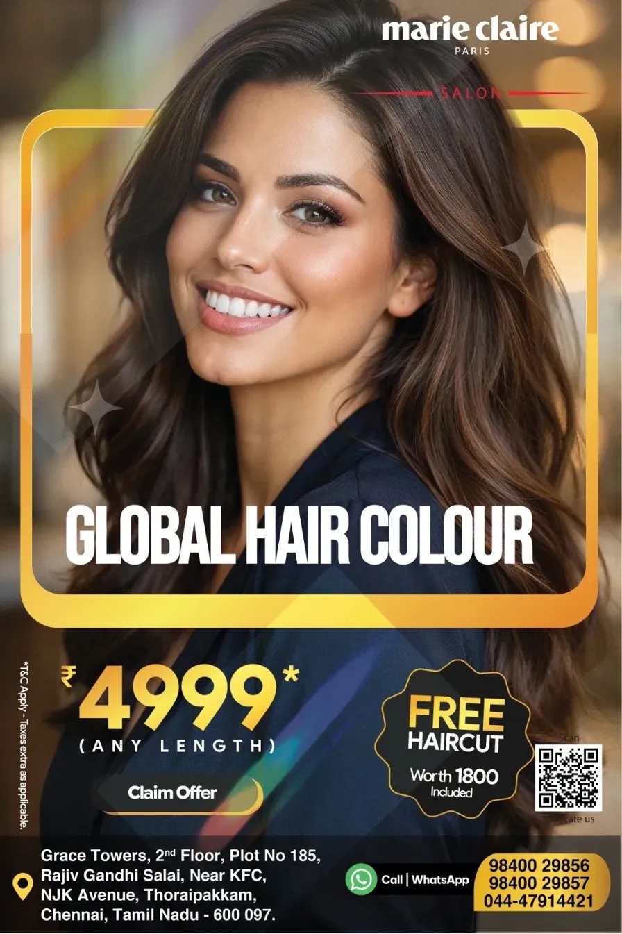 Global Hair Colour Any Length ₹4,999 – Marie Claire Paris Thoraipakkam OMR