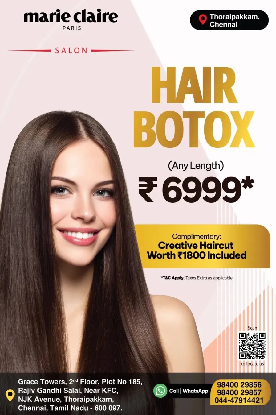 Hair Botox Any Length ₹6,999 – Marie Claire Paris Thoraipakkam OMR